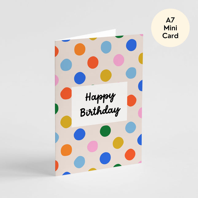 Colourful Dots Happy Birthday Card - Mini Card