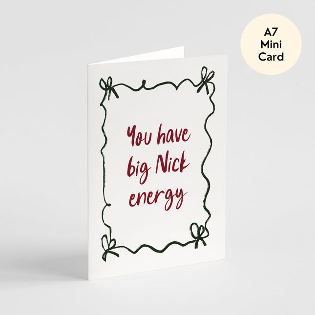 Big Nick Energy Christmas Card - Mini Card