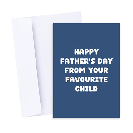 Father's Day Favourite Child Card