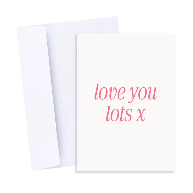 Love You Lots Card